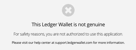 A Ledger Wallet warning that a connected device is not genuine