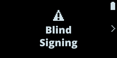 Nano Blind Signing alert